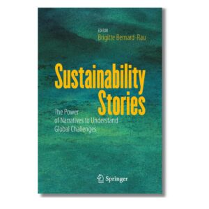 Sustainability Stories – the Power of Narratives to Understand Global Challenges