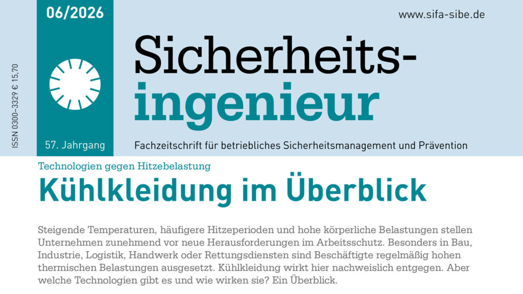 Kühlkleidung im Überblick - Technologievergleich-Fachbeitrag im Sicherheitsingeinieur